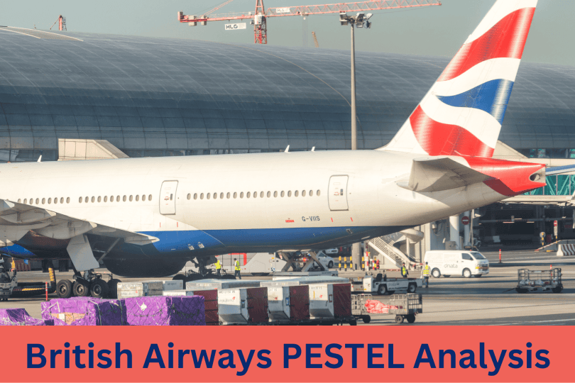 British Airways PESTEL analysis in 2024, the PESTEL analysis of the global airline industry