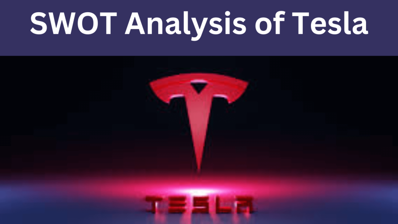 Tesla SWOT analysis, SWOT analysis of Tesla 2024